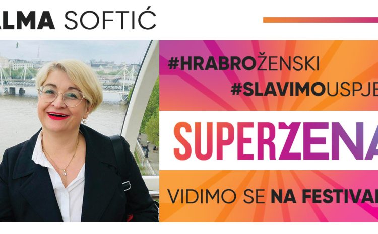  Super žena Alma Softić: Svaki novi dan je nova šarolika priča.