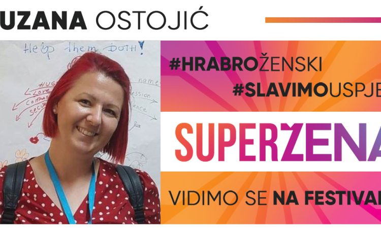  Super žena Suzana Ostojić: “Svaka generacija je novi izazov”