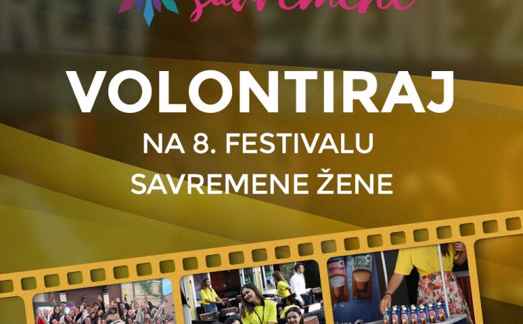  Tvoja šansa za učenje i rast: Prijavi se kao Volonter/ka za VIII Festival savremene žene u Tuzli